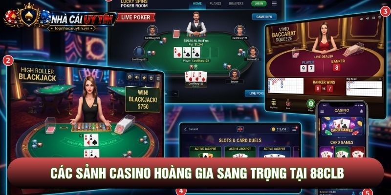 Các sảnh casino hoàng gia sang trọng tại 88clb Các sảnh casino hoàng gia sang trọng tại 88clb